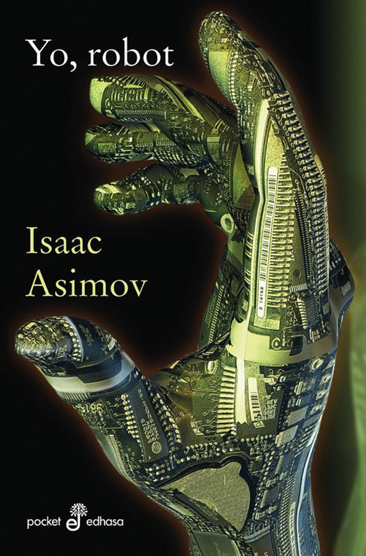 Yo, robot — Asimov - Libros Prohibidos