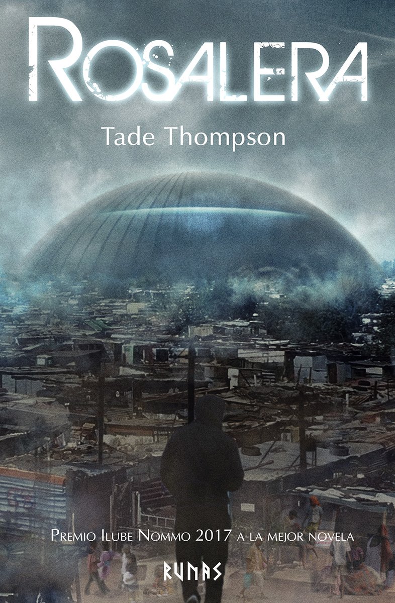 Tade Thompson: Rosalera - Libros Prohibidos