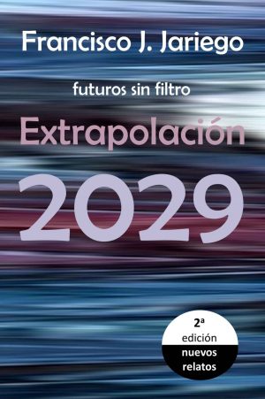 Extrapolación 2029. Libros Prohibidos